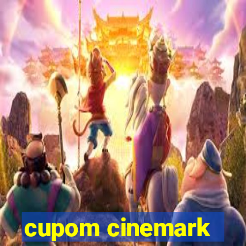 cupom cinemark